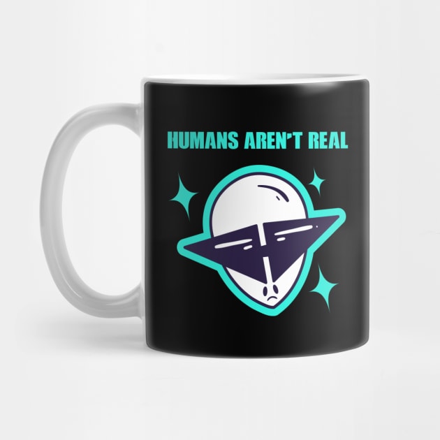 Human's Aren't Real  Space Alien Alien Head by rjstyle7